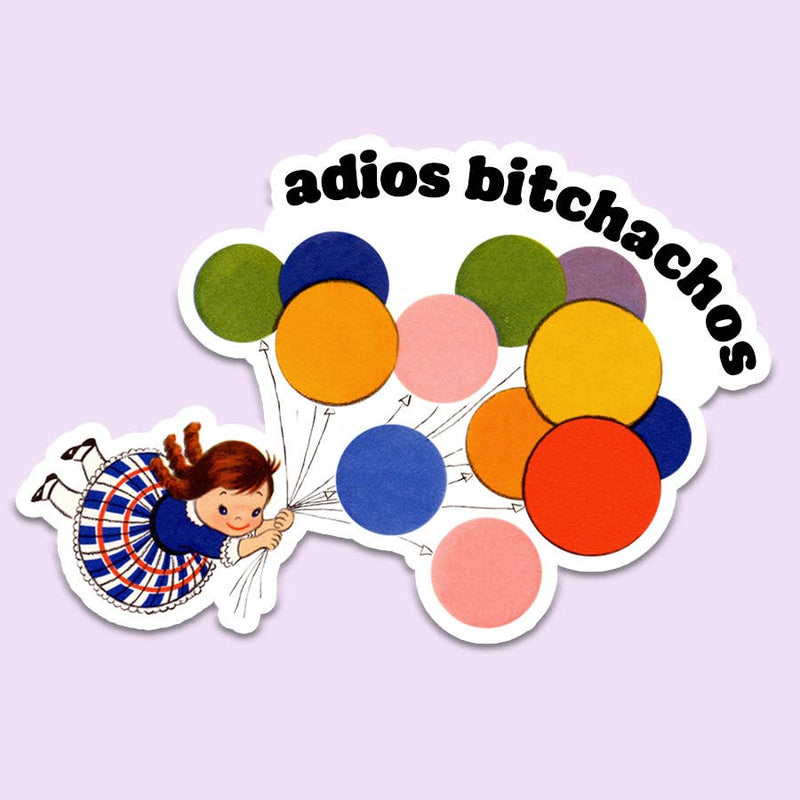 Adios Bitchachos Sticker Decal, Funny Sticker Decal, Vintage