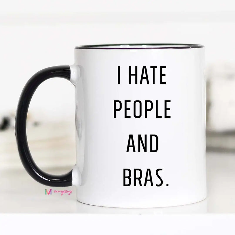 I Hate People and Bras Mug