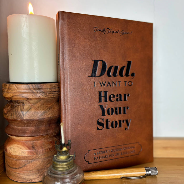 Dad, I Want to Hear Your Story: Heirloom Collection Edition